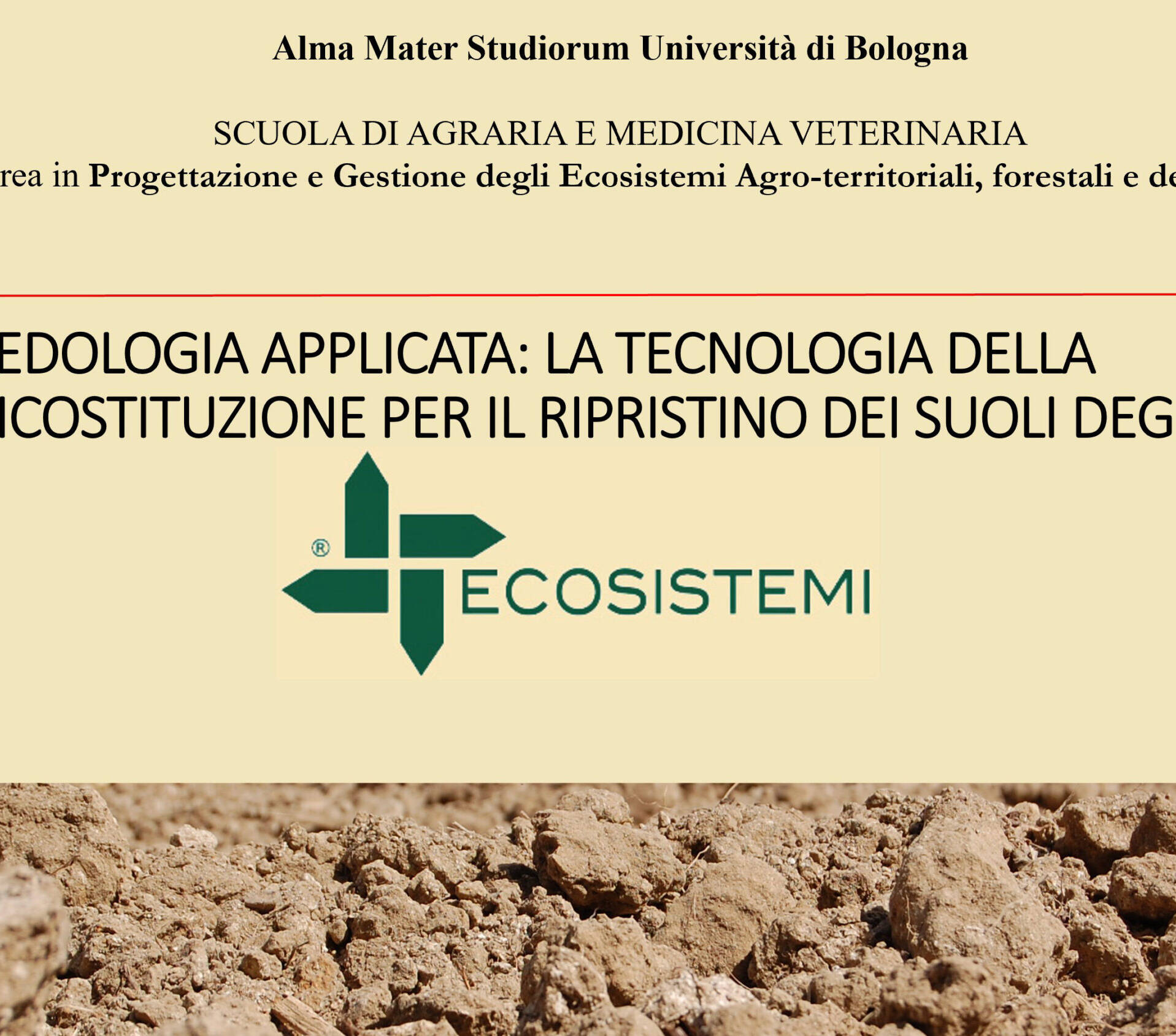 Universita di Bologna mcm Ecosistemi seminario pedologia applicata scaled uai SEMINARIO DI PEDOLOGIA APPLICATA - UNIVERSITÀ DI BOLOGNA ECOSISTEMI