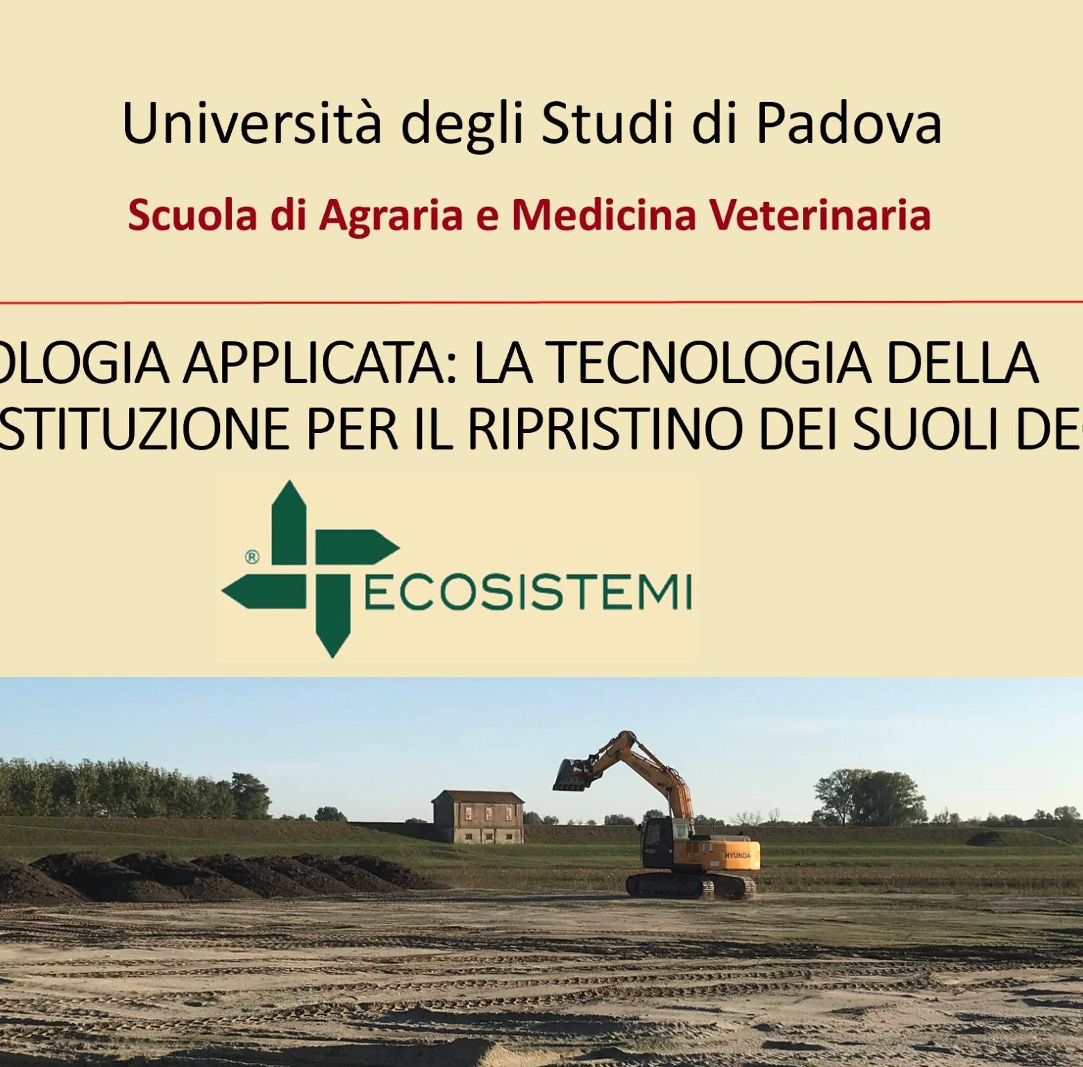 mcm Ecosistemi Paolo Manfredi Universita di Padova Piacenza scaled uai UNIVERSITÀ DI PADOVA - PEDOLOGIA APPLICATA: SEMINARIO SULLE PEDOTECNICHE - RICOSTITUZIONE DEI SUOLI ECOSISTEMI